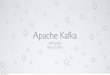 Apache Kafka Lightning Talk