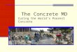 The concrete MD