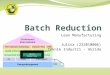 Batch Reduction - TI Ukrida (Julita)