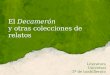 El Decamerón y otras colecciones de relatos Literatura Universal 2º de bachillerato