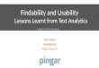 "Findability and usability   lessons learnt from text analytics" By: Anna Divoli At: CS4HS 2013 Unitec