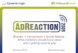 Dynamic Logic AdReaction 2009 - What Marketers Should Know About Who’s Getting Social & Why