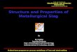 Structure and properties of metallurgical slag ss
