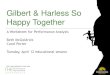 Gilbert and Harless: So Happy Together