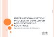 Internationalisation process in developed and developing countries