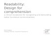 Readability: Design for comprehension