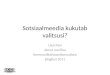 Liisa Past - Kuidas sotsiaalmeedia valitsusi kukutab