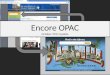 Encore OPAC - Advanced Search