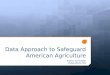 Data Approach to Safeguarding American Agriculture