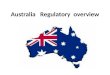 Australia regulatory overview