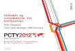 PCTY 2012 keynote præsentation