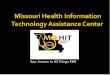 MO HIT Assistance Center Rural Hospital presentation