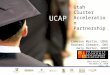 UCAP Overview Presentation