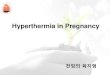 Hyperthermia and pregnancy