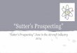 Sutter's Prospecting June