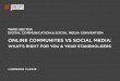 Online communities vs social media: what’s right for you and your stakeholders