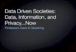 Bowdoin: Data Driven Socities 2014 - Data, Information, & Privacy...Now 2/5/14