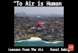 Habig: To Air is Human
