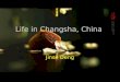 Lianjian's Changsha