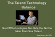 HCI Webcast April 24 - The Talent and Technology Balance (something like that)