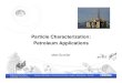 Particle Characterization of Petroleum Applications