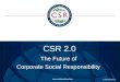 CSR 2.0: The Future of Corporate Social Responsibility