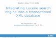 Integrating Lucene into a Transactional XML Database