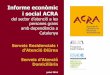 INFORME Econòmic i Social ACRA del sector d'atenció a les persones grans amb dependència de Catalunya