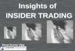 Insights of Insider Trading