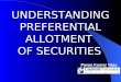 Understanding Preferential Allotment of Securities