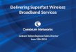 Cambium - delivering superfast wireless broadband services