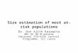Size estimation of most at risk populations
