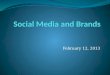 Social Media and Brands
