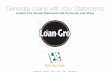 Fertilize your statements to grow loans