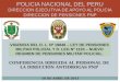 VIGENCIA DEL D. L. Nº 19846 – LEY DE PENSIONES MILITAR POLICIAL Y D. LEG Nº 1133 – NUEVO REGIMEN DE PENSIONES MILITAR POLICIAL. CONFERENCIA DIRIGIDA AL
