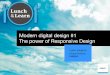 Modern Digital Design: The power of Responsive Design