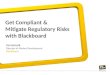 Mitigate Regulatory Risks with Blackboard
