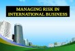 Bec doms ppt on managing risk in international business