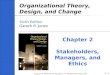 Ch02 - Organisation theory design and change gareth jones