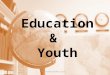 Youth & Education in Malaysia