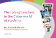 Role of the teacher in cyberworld of students