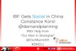 IBF Gets Social In China