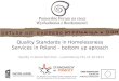 Quality Standards in Homelessness Servies in Poland - Bottom-Up Approach