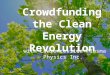 Crowdfunding the Clean Energy Revolution