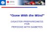 Gone with the Wind: Diaster PreparednessÂ for Persons with 