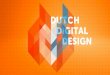 Dutch Digital Design (MARCOM14)