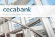 Presentación Corporativa de Cecabank: Securities Services, Tesorería y Servicios Bancarios