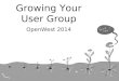 Growing Your User Group - OpenWest 2014