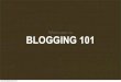 Blogging 101-2010