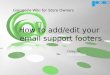 How to add edit email support footers